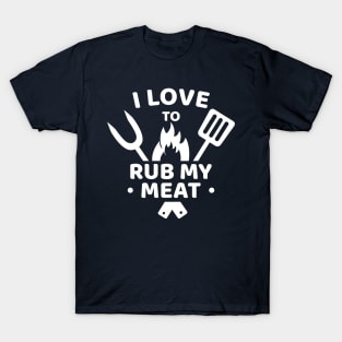 I Love To Rub My Meat Funny BBQ Summer Party T-Shirt